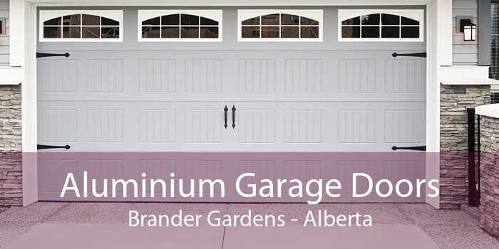 Aluminium Garage Doors Brander Gardens - Alberta