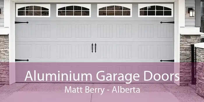 Aluminium Garage Doors Matt Berry - Alberta