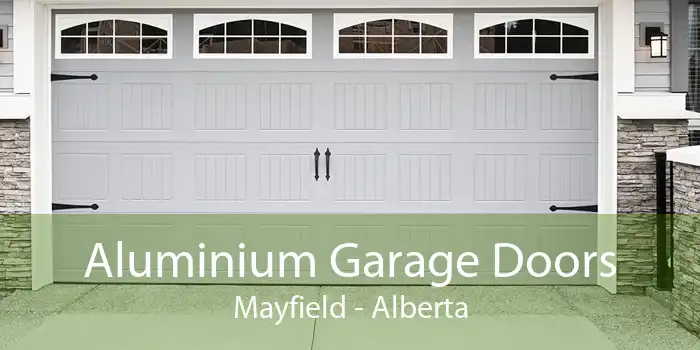 Aluminium Garage Doors Mayfield - Alberta