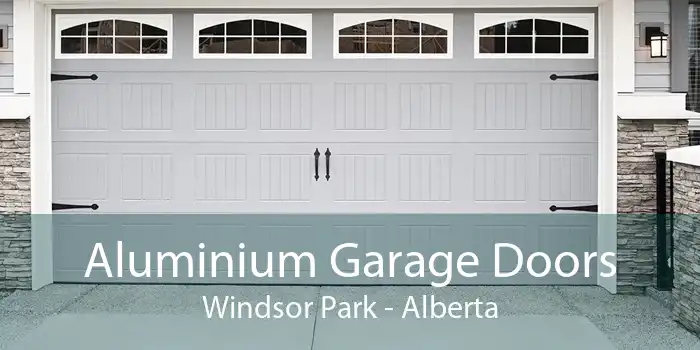 Aluminium Garage Doors Windsor Park - Alberta