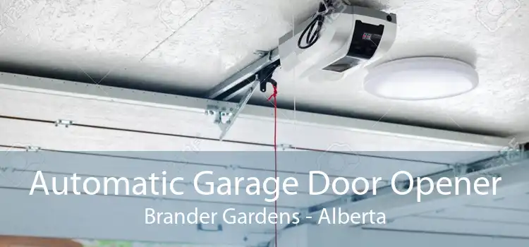 Automatic Garage Door Opener Brander Gardens - Alberta