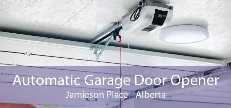 Automatic Garage Door Opener Jamieson Place - Alberta