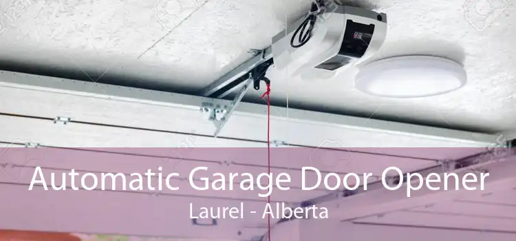 Automatic Garage Door Opener Laurel - Alberta