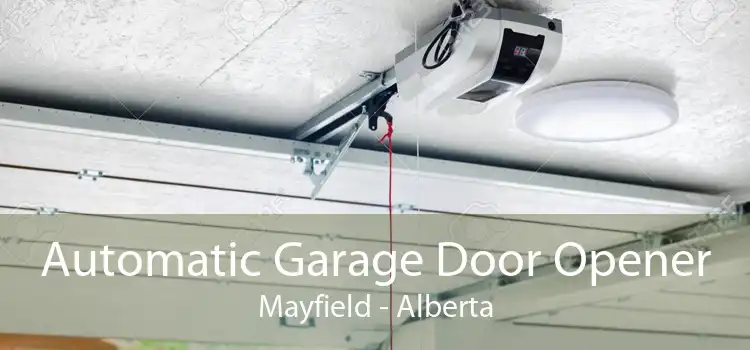 Automatic Garage Door Opener Mayfield - Alberta
