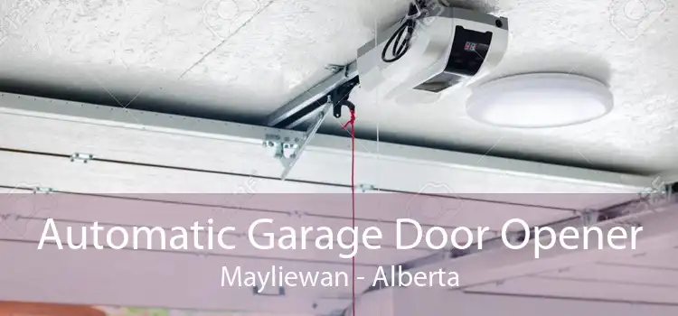 Automatic Garage Door Opener Mayliewan - Alberta