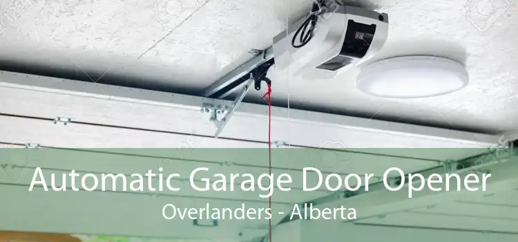 Automatic Garage Door Opener Overlanders - Alberta