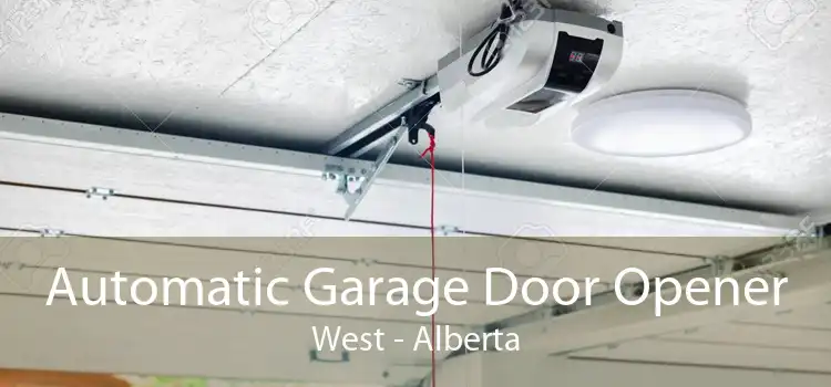 Automatic Garage Door Opener West - Alberta