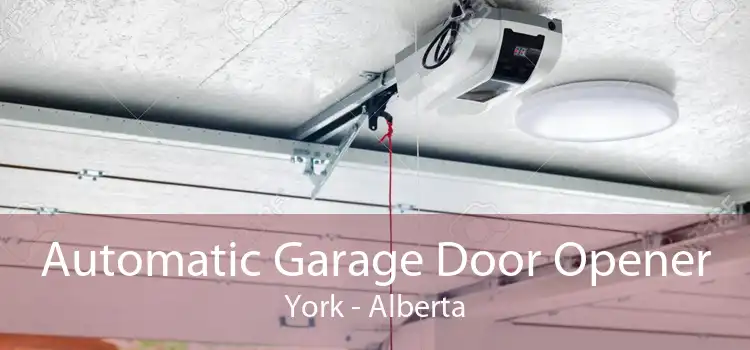 Automatic Garage Door Opener York - Alberta