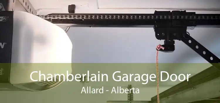 Chamberlain Garage Door Allard - Alberta