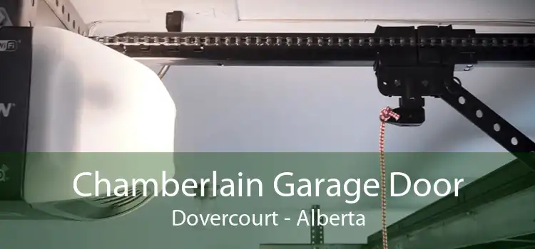 Chamberlain Garage Door Dovercourt - Alberta