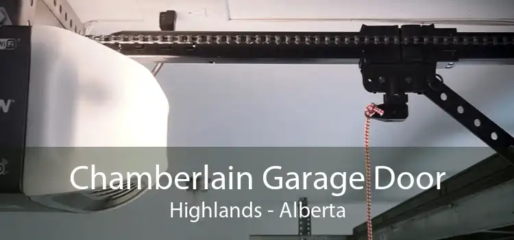 Chamberlain Garage Door Highlands - Alberta