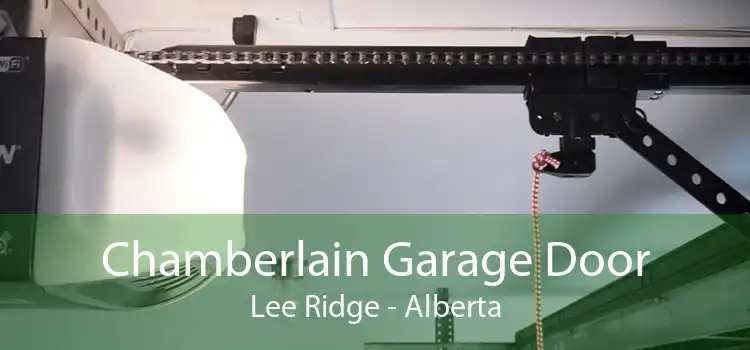 Chamberlain Garage Door Lee Ridge - Alberta