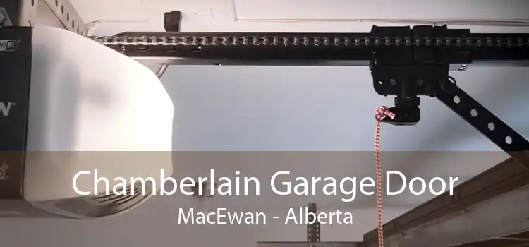 Chamberlain Garage Door MacEwan - Alberta