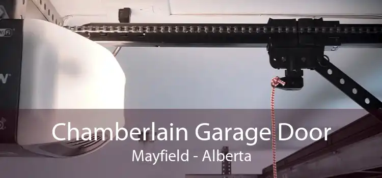 Chamberlain Garage Door Mayfield - Alberta