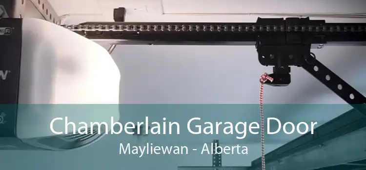 Chamberlain Garage Door Mayliewan - Alberta