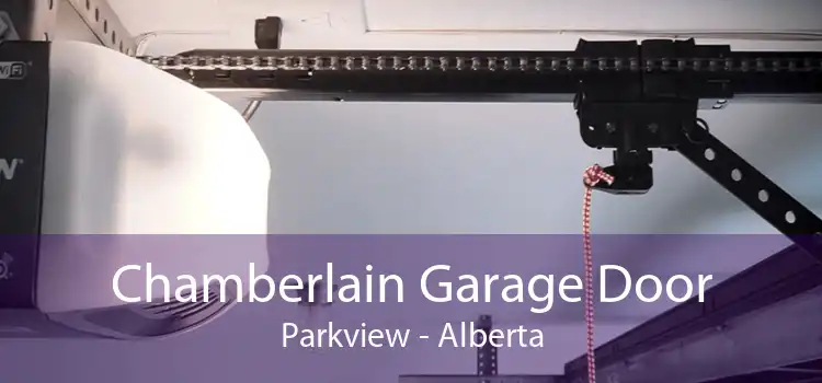 Chamberlain Garage Door Parkview - Alberta