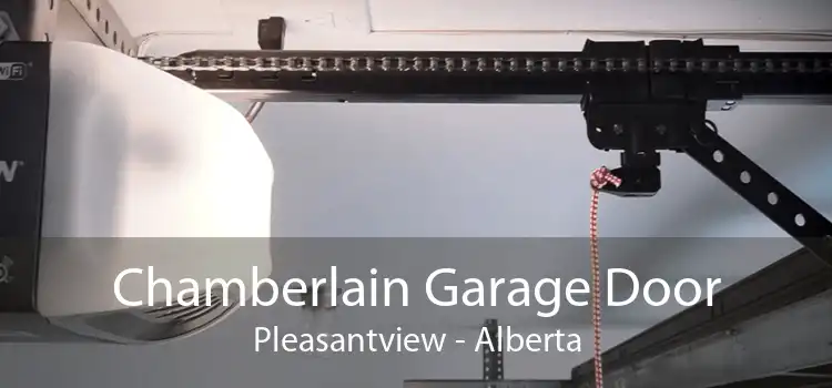Chamberlain Garage Door Pleasantview - Alberta