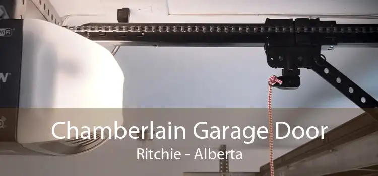 Chamberlain Garage Door Ritchie - Alberta