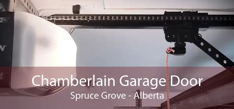 Chamberlain Garage Door Spruce Grove - Alberta