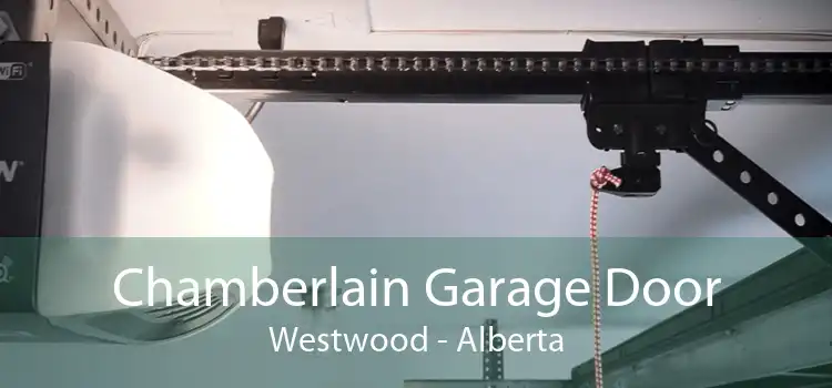 Chamberlain Garage Door Westwood - Alberta