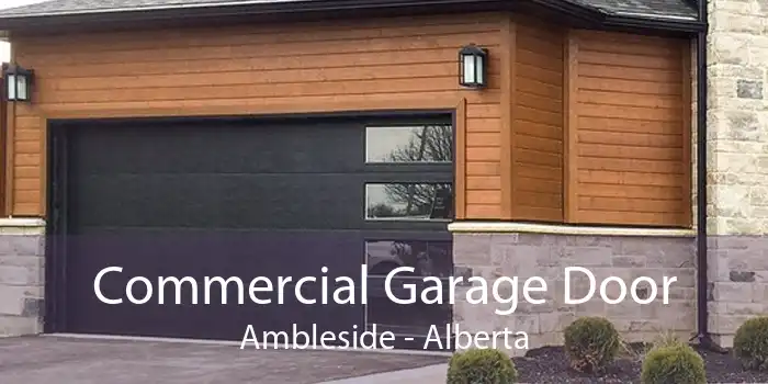 Commercial Garage Door Ambleside - Alberta