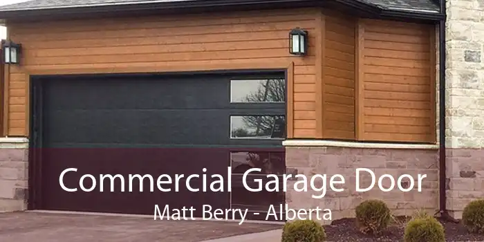 Commercial Garage Door Matt Berry - Alberta