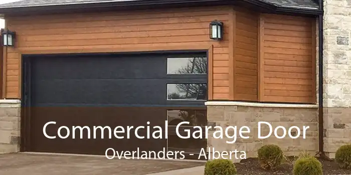 Commercial Garage Door Overlanders - Alberta