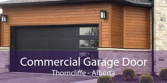 Commercial Garage Door Thorncliffe - Alberta