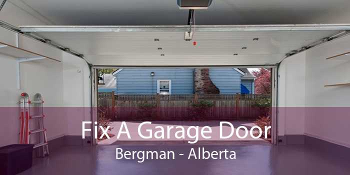 Fix A Garage Door Bergman - Alberta