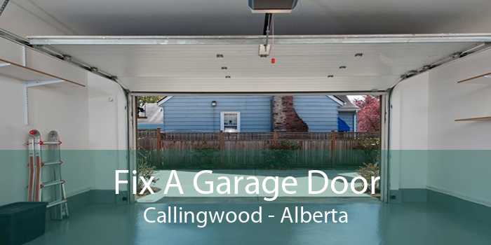 Fix A Garage Door Callingwood - Alberta