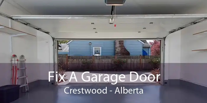 Fix A Garage Door Crestwood - Alberta