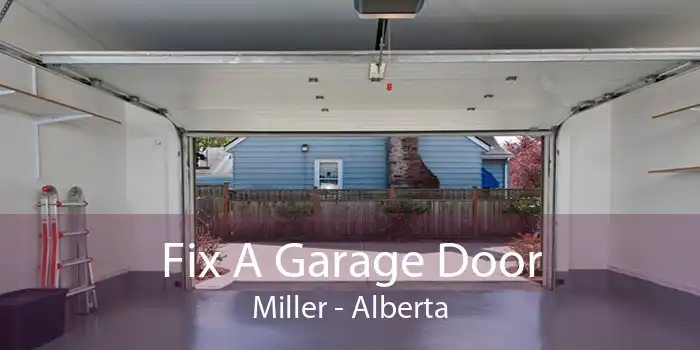 Fix A Garage Door Miller - Alberta
