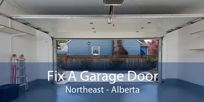 Fix A Garage Door Northeast - Alberta