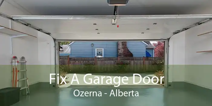 Fix A Garage Door Ozerna - Alberta