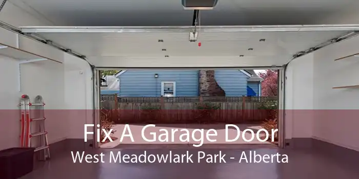 Fix A Garage Door West Meadowlark Park - Alberta