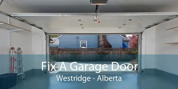 Fix A Garage Door Westridge - Alberta