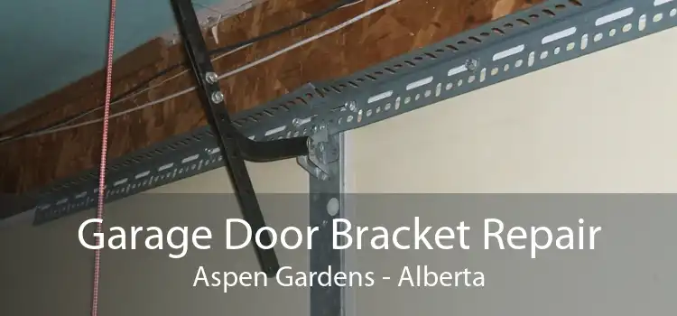 Garage Door Bracket Repair Aspen Gardens - Alberta