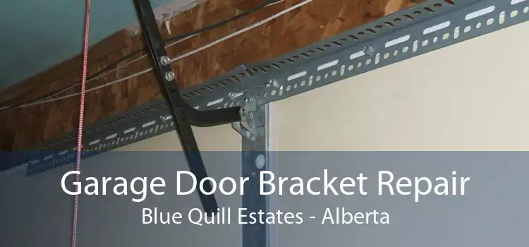 Garage Door Bracket Repair Blue Quill Estates - Alberta