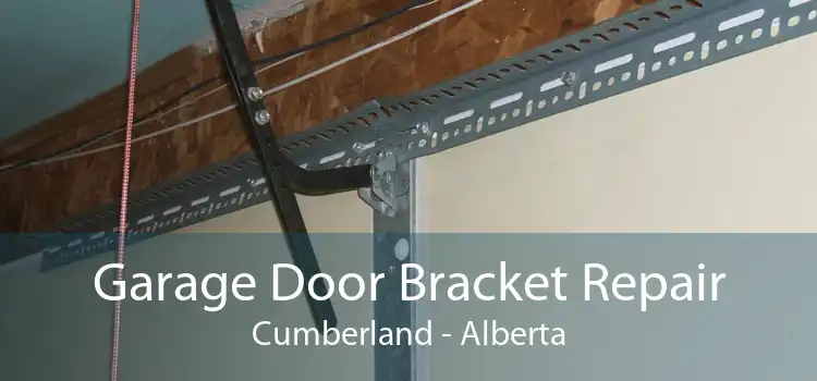 Garage Door Bracket Repair Cumberland - Alberta