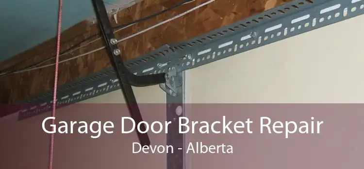Garage Door Bracket Repair Devon - Alberta