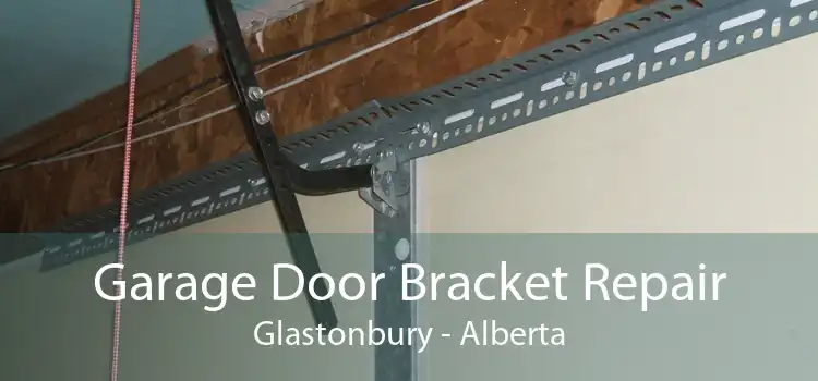 Garage Door Bracket Repair Glastonbury - Alberta