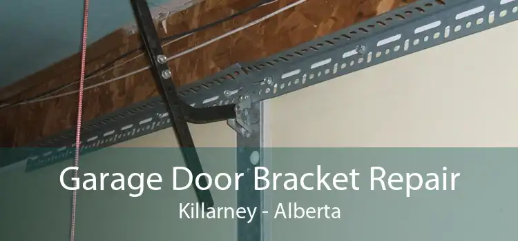 Garage Door Bracket Repair Killarney - Alberta