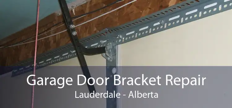 Garage Door Bracket Repair Lauderdale - Alberta