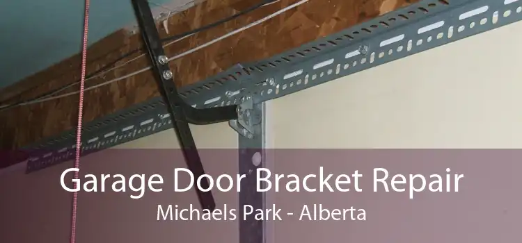 Garage Door Bracket Repair Michaels Park - Alberta