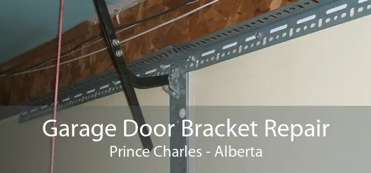 Garage Door Bracket Repair Prince Charles - Alberta