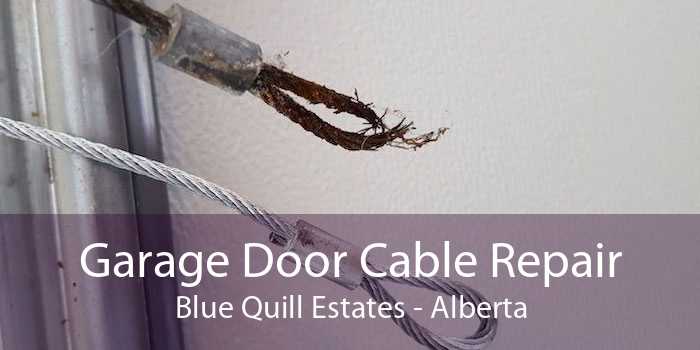 Garage Door Cable Repair Blue Quill Estates - Alberta