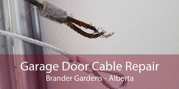 Garage Door Cable Repair Brander Gardens - Alberta