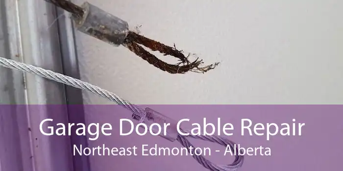 Garage Door Cable Repair Northeast Edmonton - Alberta