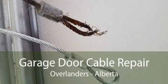 Garage Door Cable Repair Overlanders - Alberta