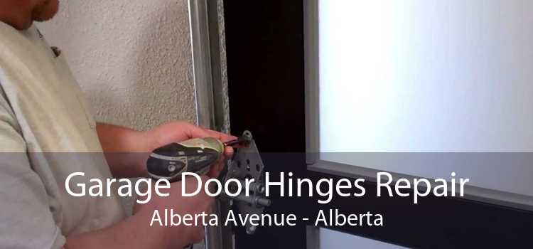 Garage Door Hinges Repair Alberta Avenue - Alberta
